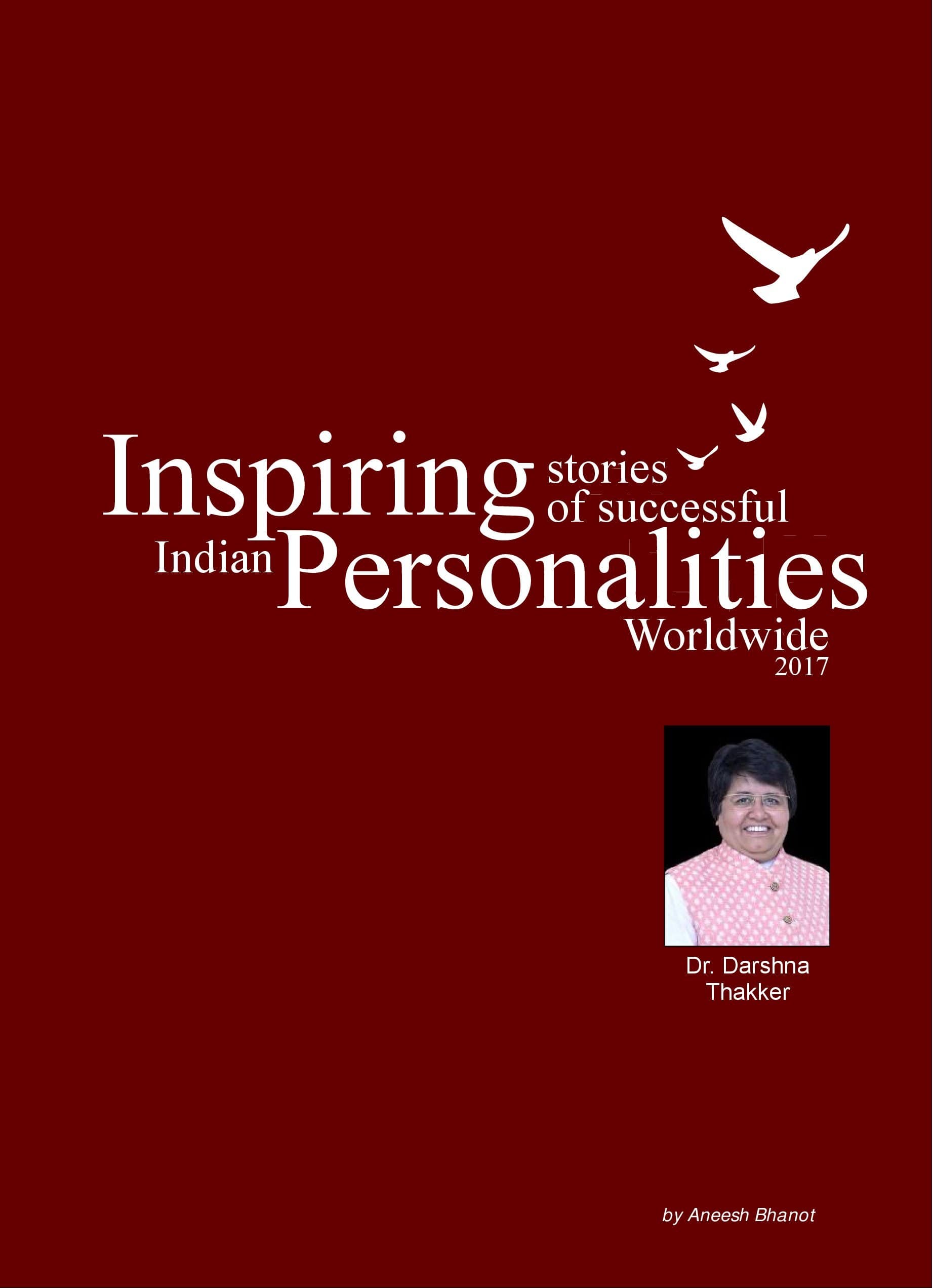     Inspirational Personalities Darshana Thakker
